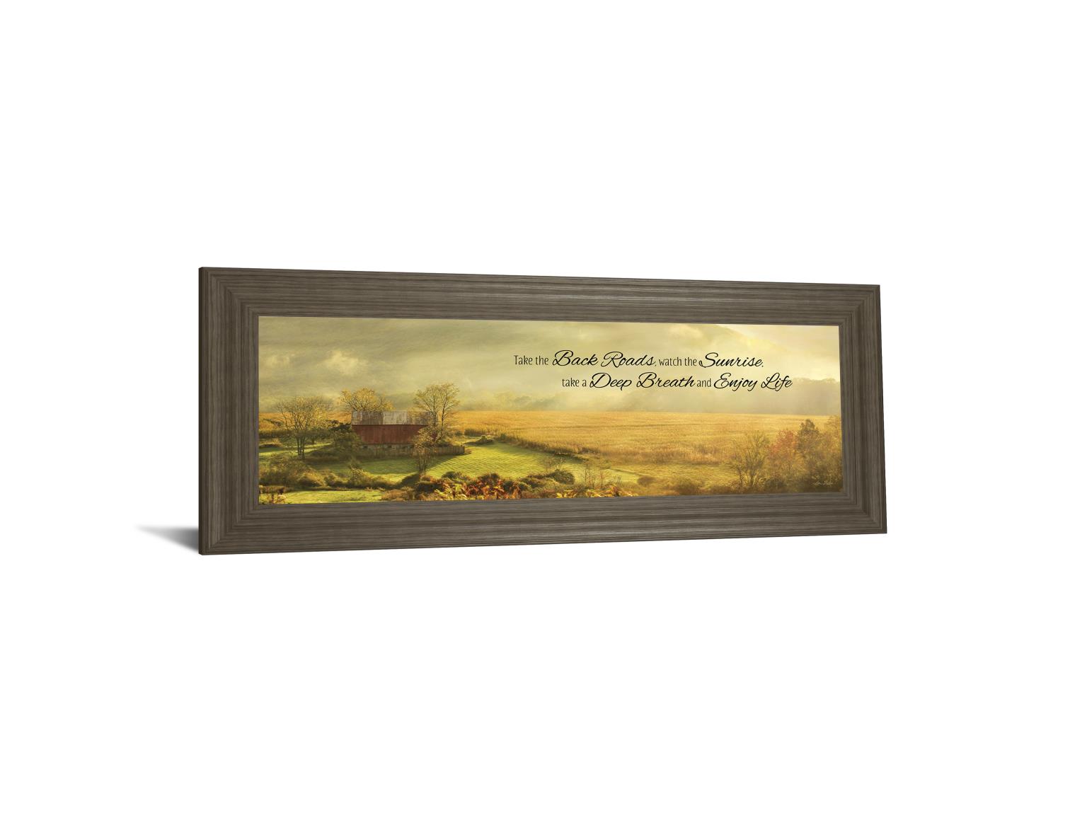 Enjoy Life By Lori Deiter 18X42 Framed Print